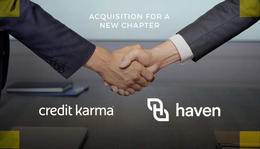 Credit Karma Expands with Haven Money Acquisition
