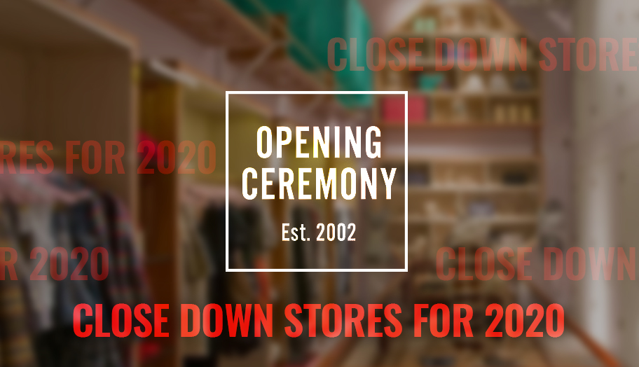 Opening Ceremony to Close Down Stores