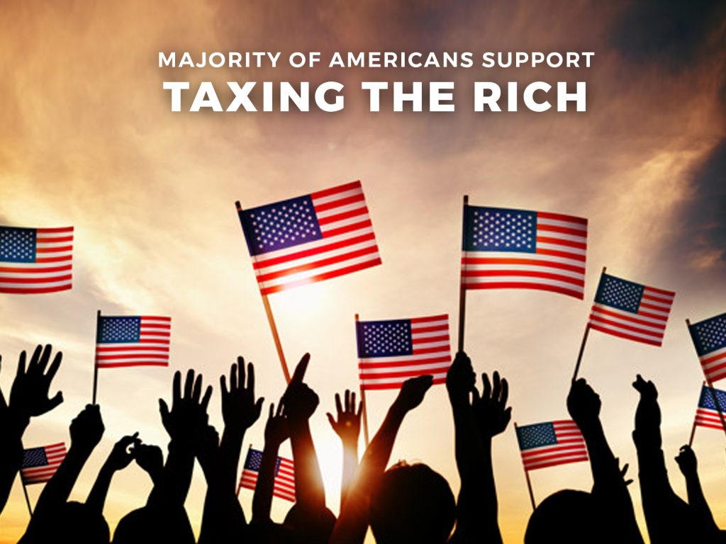 Americans Support Taxing the Rich