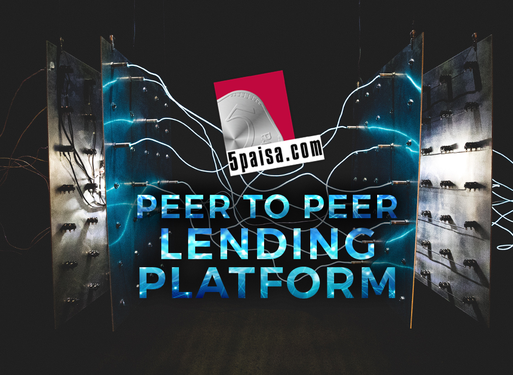 5paisa.com Launches Peer-to-Peer Lending Platform