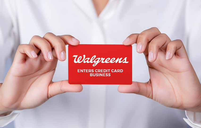 Walgreens Credit Card Business